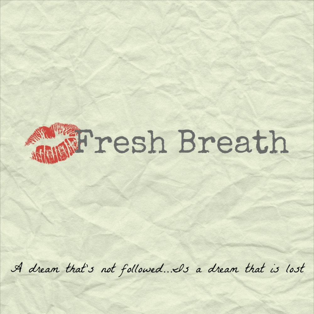 Breathe fresh breathe