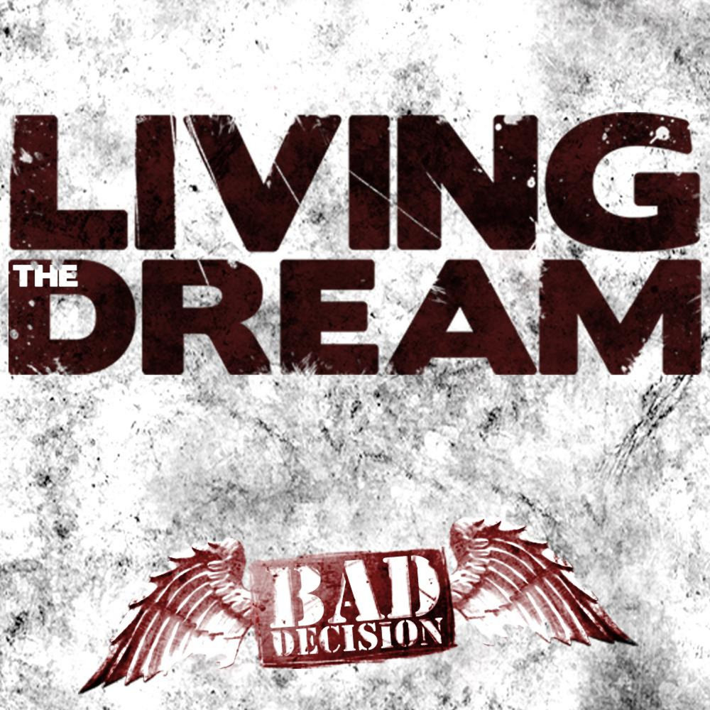 Live the dream. Live the dream. Keep living. 2014 - _inceptum (ep). Living the dream.