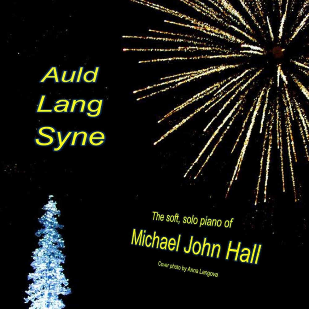 Auld lang syne слушать