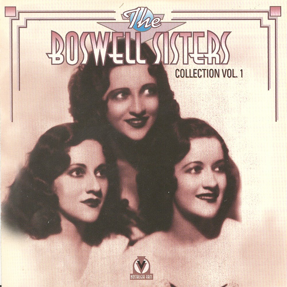 Listen my sister. The Boswell sisters. Сёстры Босвелл. Конни Босуэлл певица.