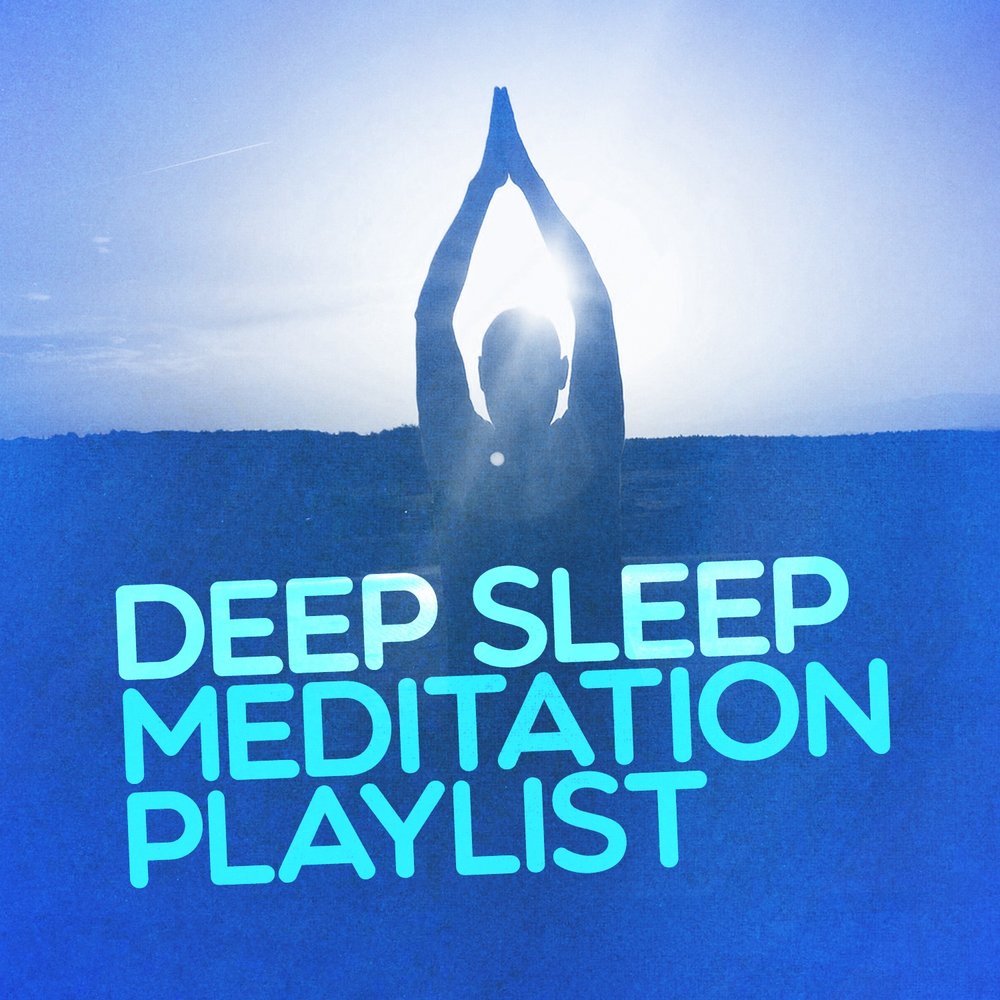 Плейлист медитация. Meditation playlist. Dream Yoga. Meditation for Sleep. Mo Meditation and Sleep.
