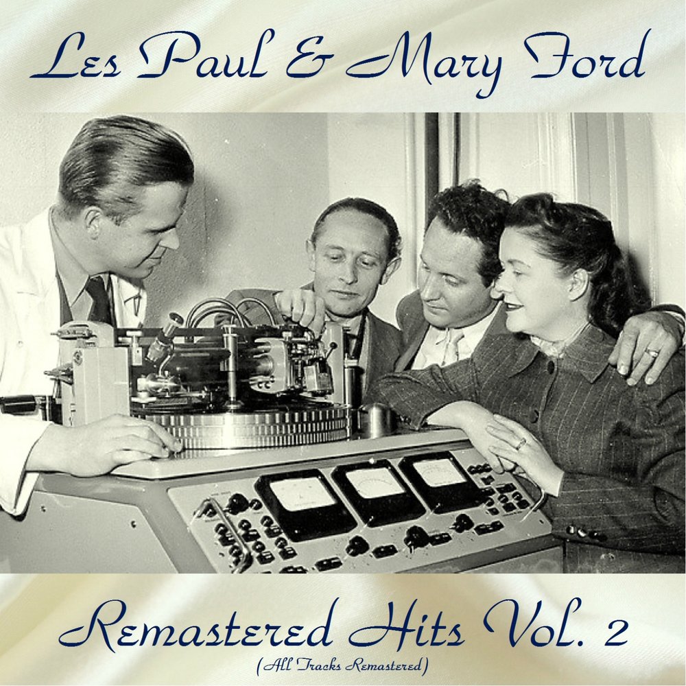 Paul mary. Mary Ford. Les Paul and Mary Ford - World is waiting for the Sunrise.mp3. Paulie and Sil Drive. William si Mary Ford.