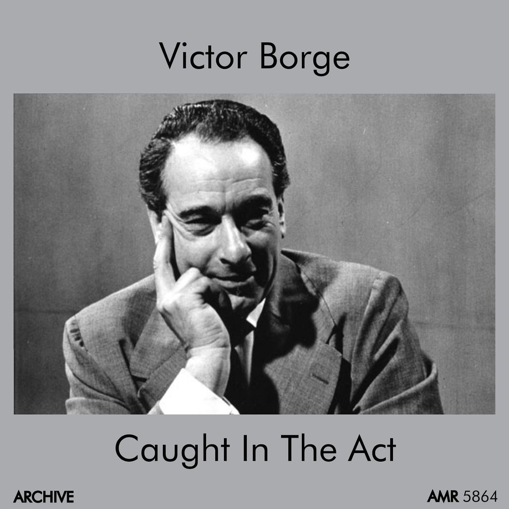 Victor Borge.