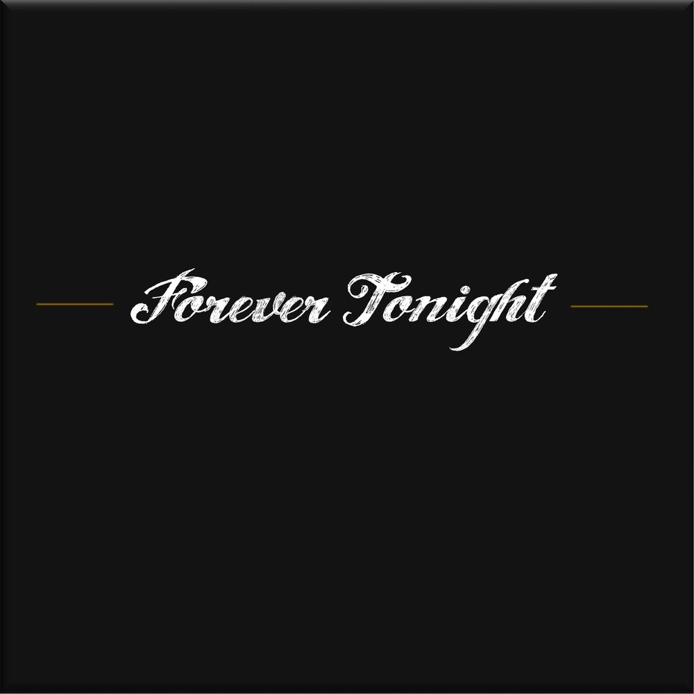 Tonight forever. Fitness forever tonight  2017. Tonight forever. Tonight and forever without you time stood still. Tonight forever.