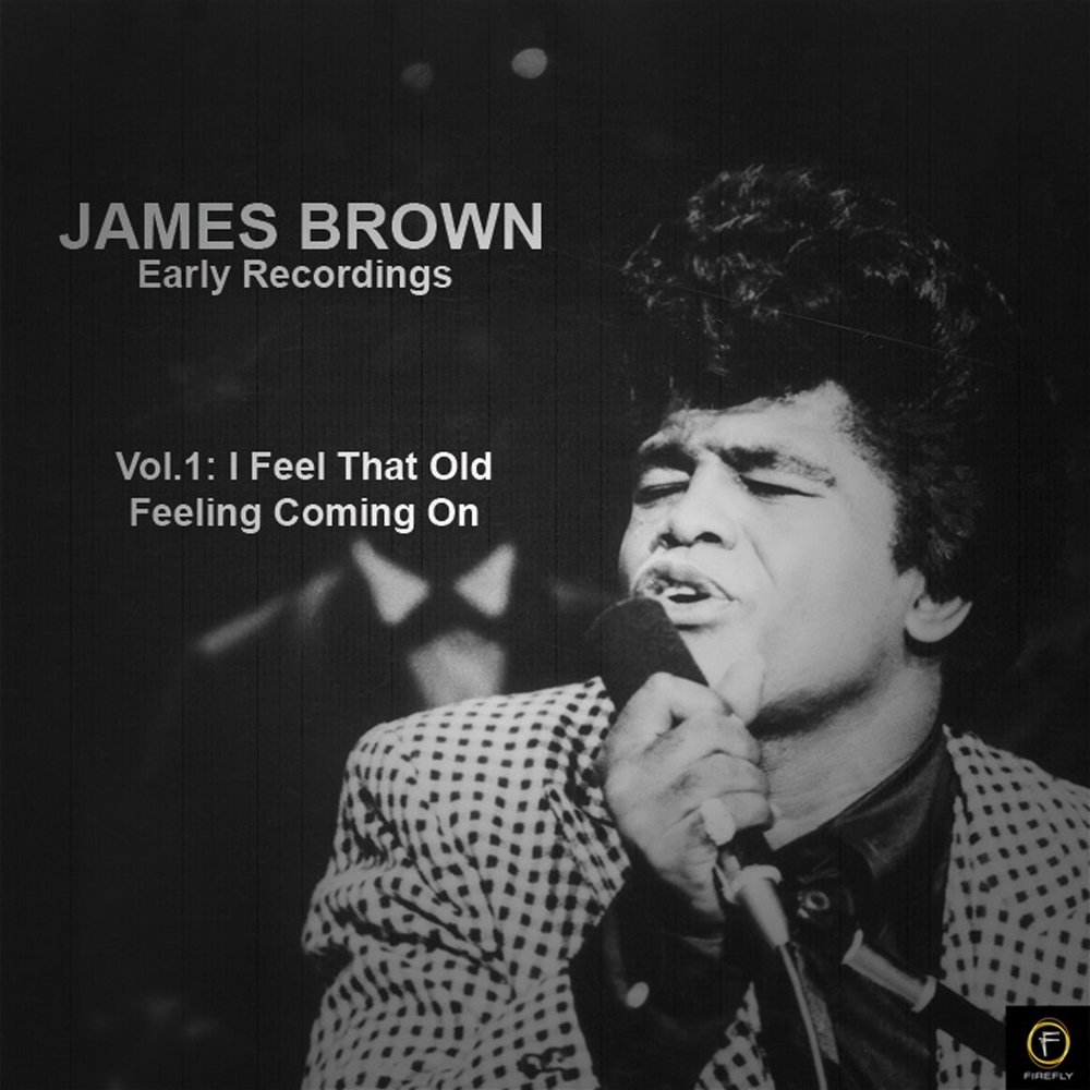 Песня feeling coming. James Brown 1960. James Brown слушать.