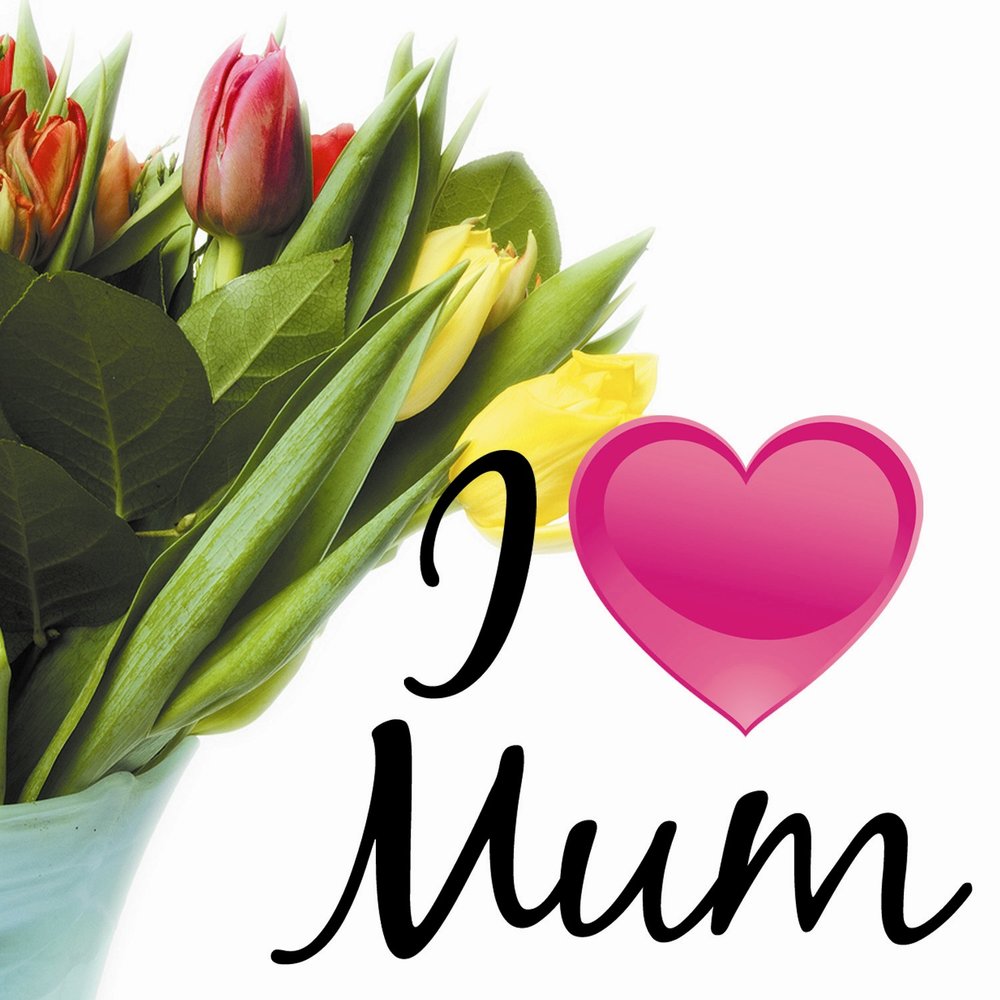 Loving mum. Открытки i Love my mum. I Love you mum на рабочий стол. I Love you mum. Love your mum.