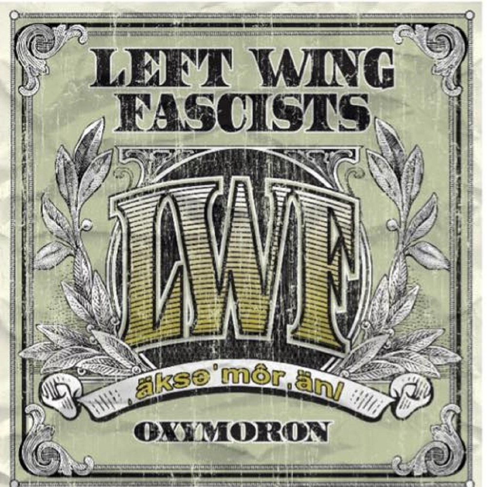 Left wing. Leftist Fascism.