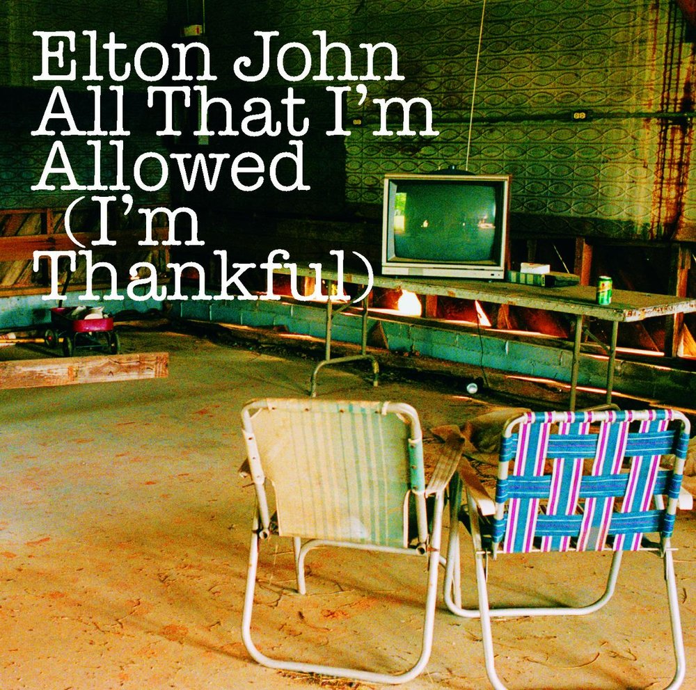 Elton John 2004 - all that i'm allowed (i'm thankful). I'M allowed песня. Keep it a Mystery Elton John. I m allowed