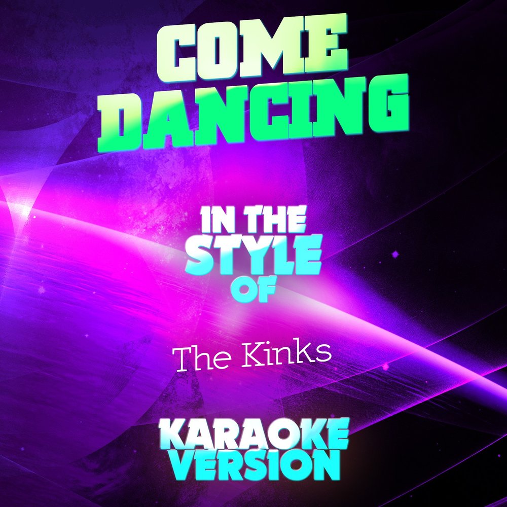 Песня coming dance. The kinks come Dancing.