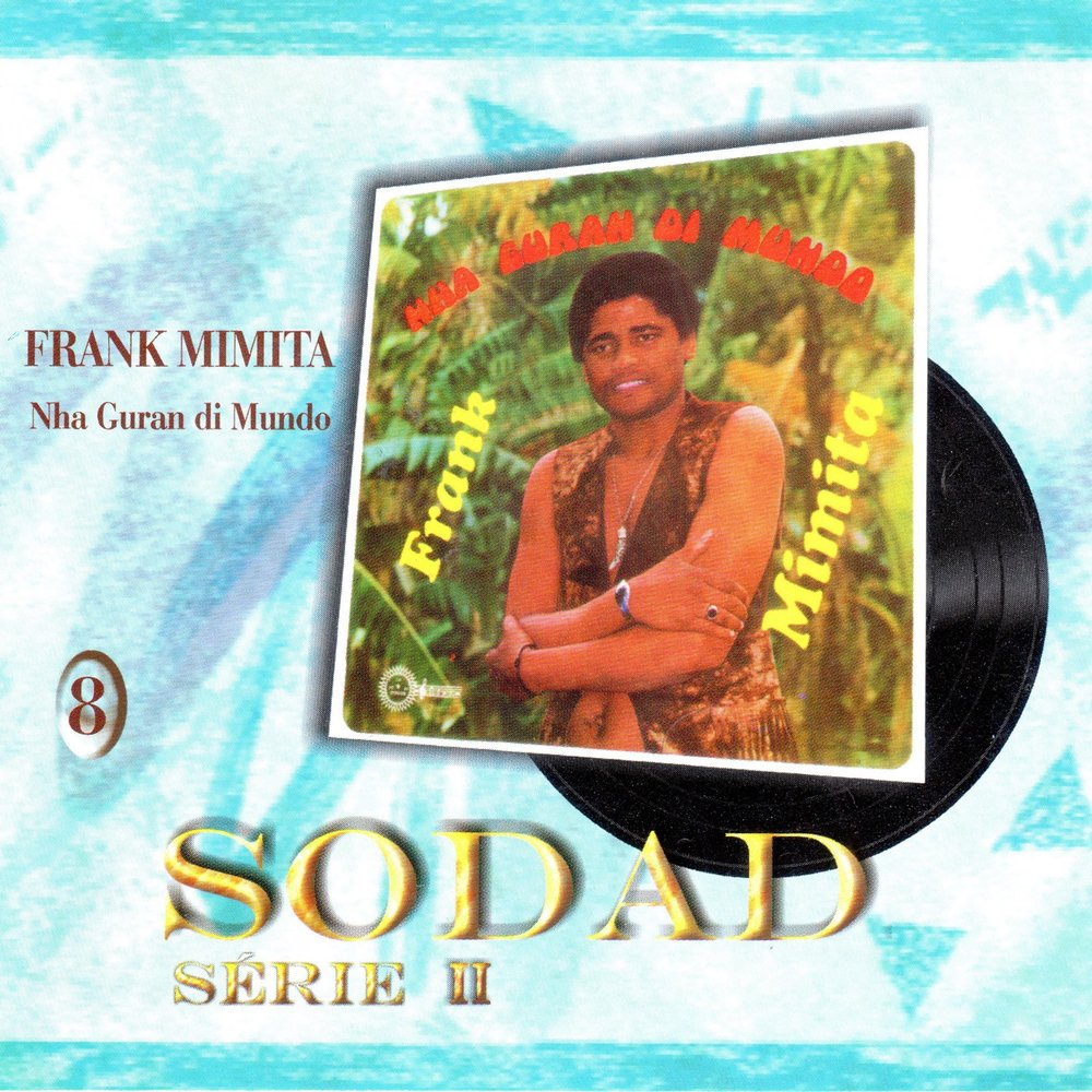 Frank Mimita - Nha Guran Di Mundo (Sodad Serie 2 - Vol. 8) M1000x1000