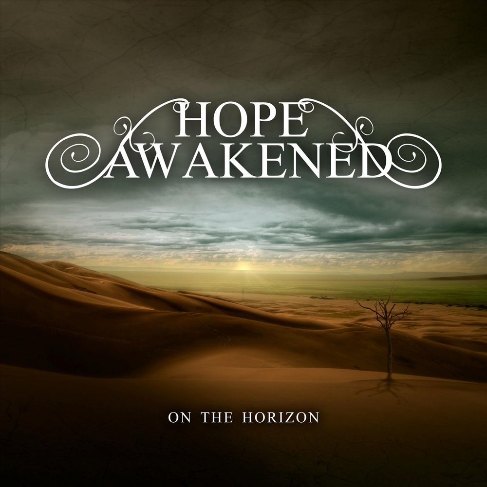 Meet hope. Awakening of hope.