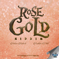 Rose Gold Riddim 200x200