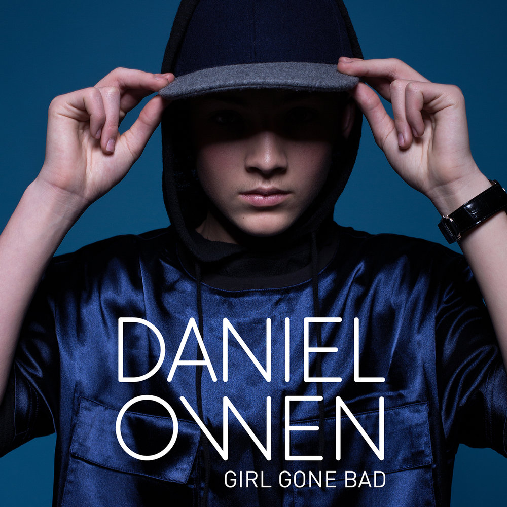 Daniel Owen. Gone Bad. Bad Danny. Going Bad обложка. Gone bad текст