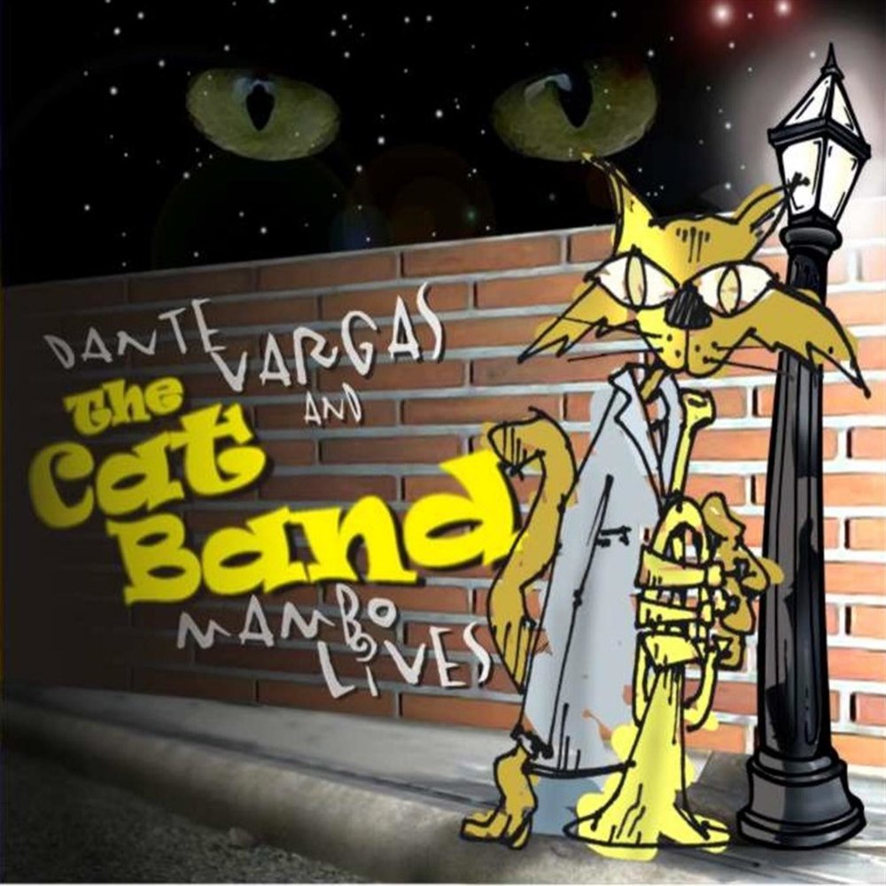 Quiere Mambo Dante Vargas & The Cat Band слушать онлайн на Яндекс Музык...