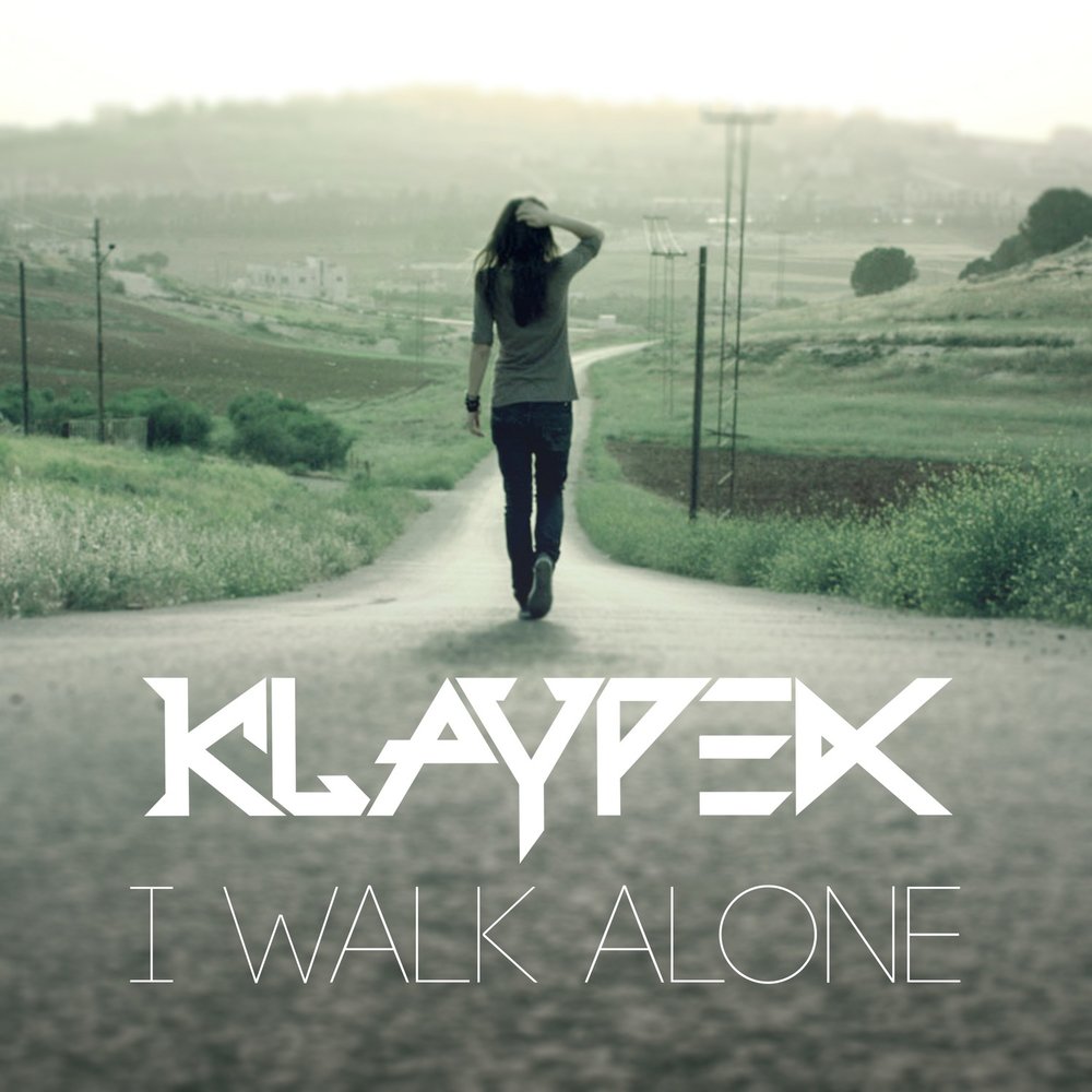 I m alone песня. Klaypex. Walking Alone ремикс. I walk Alone. Klaypex Jump.