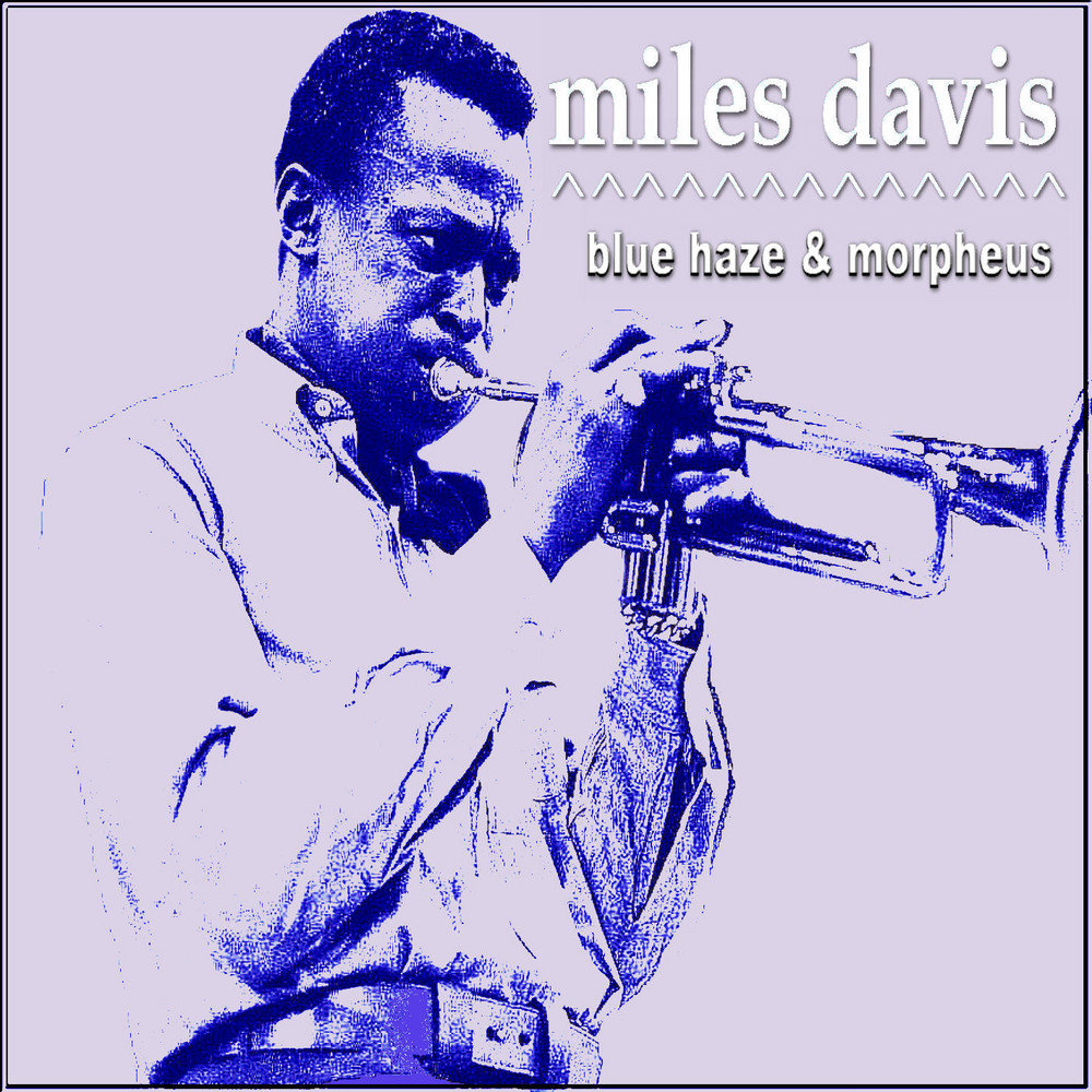 Miles 55. Miles Davis - Blue Haze. Чарли Мингус. Уолт Бишоп. Dizzy Gillespie & Miles Davis (Remastered).