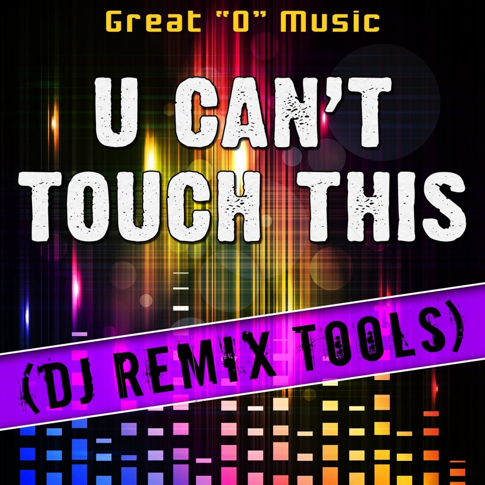 Can Touch this песня. Can't Touch this Remix. Слушать this Theme.