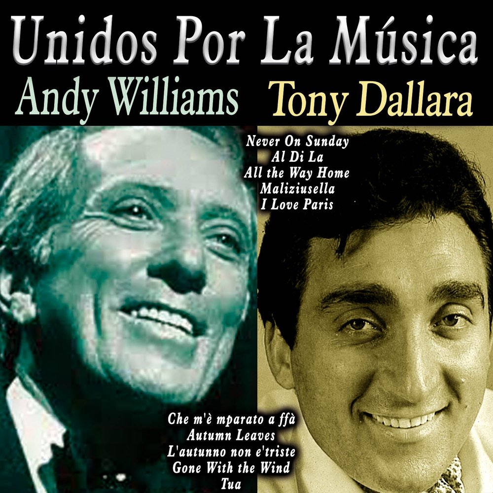 Tony sunday. Tony Dallara. Andy Williams Lonely Street. Another Lonely Song Andy Williams.