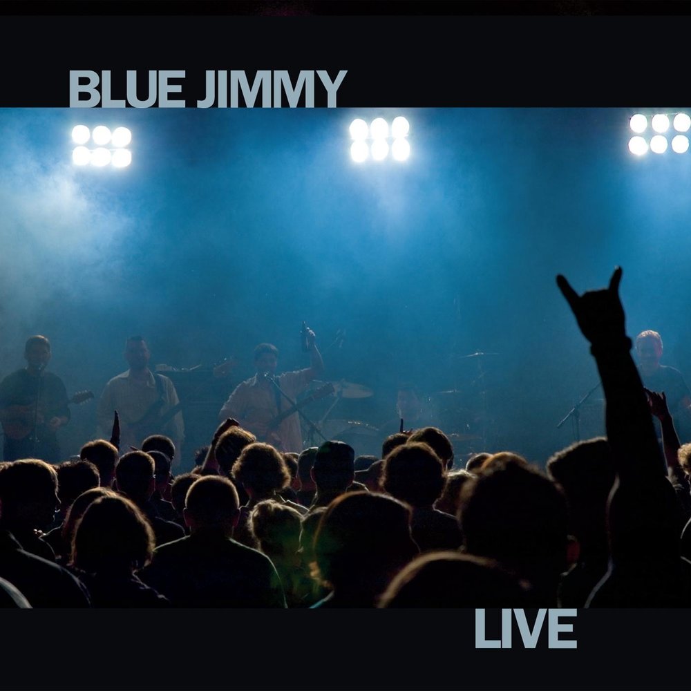 This is live песня. Jimmy Blue. Blue Jim.