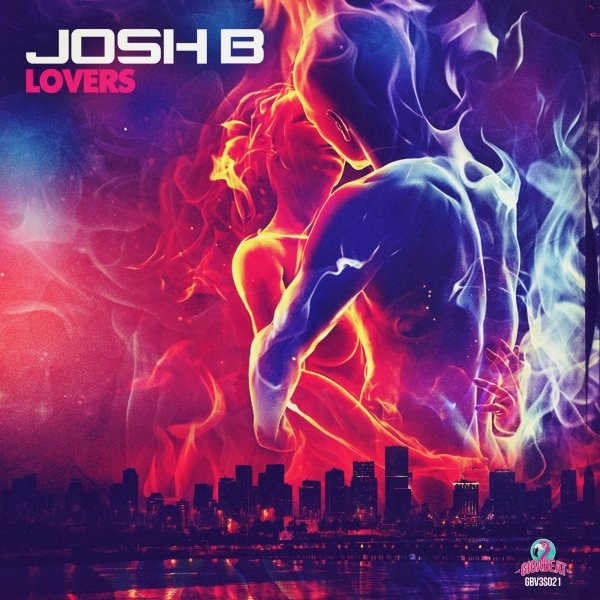 B g love. Lover танцуй. Исполнитель Лавер танцуй. Josh b mp3 коллекция. Lovers песня.