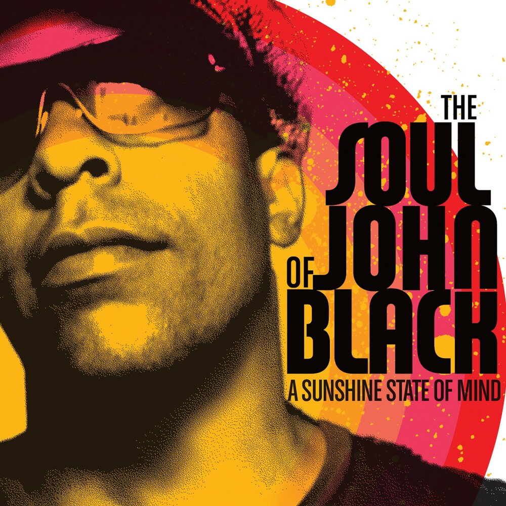 John black. The Soul of John Black. The Soul of John Black фото. The the "Soul Mining (CD)". Sunshine Music.