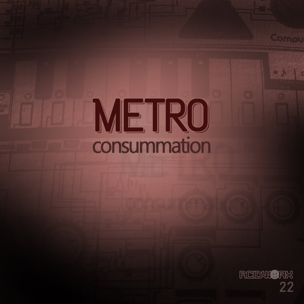 Metro album. Metro исполнитель. Consummation.