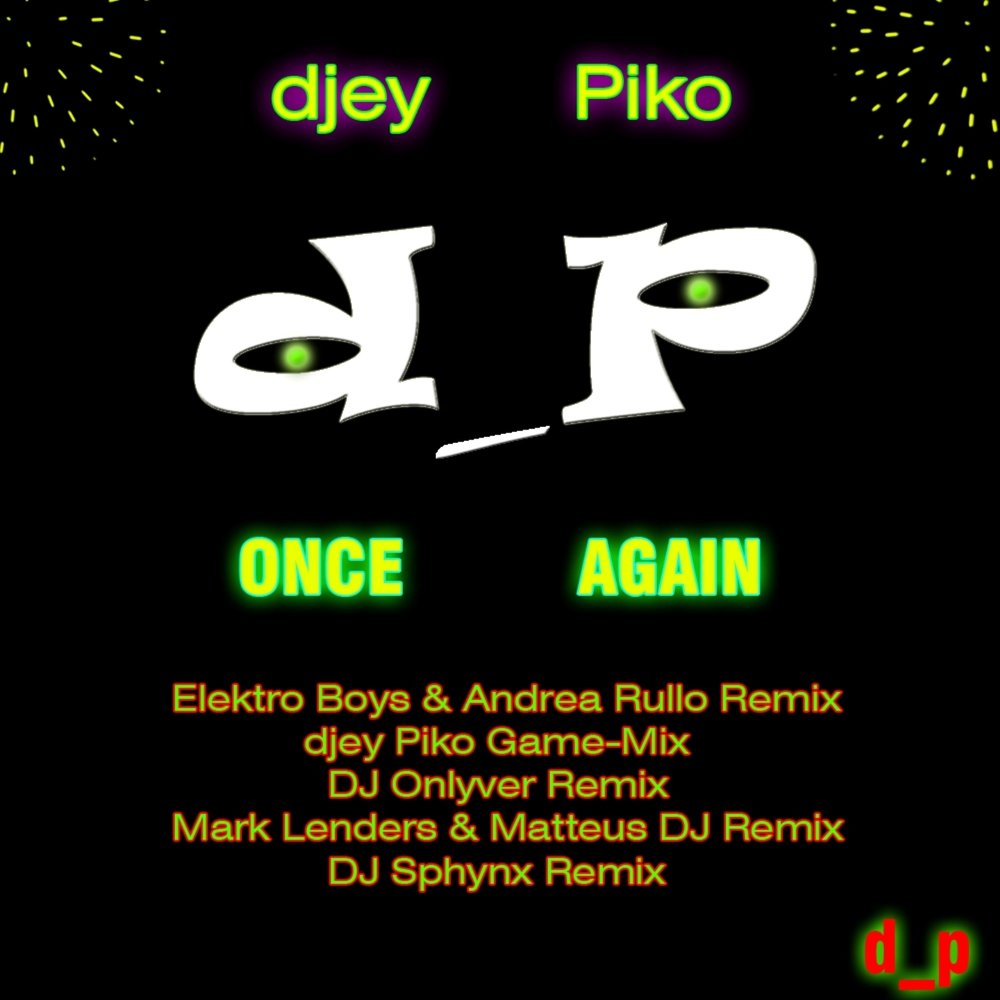 Once again remix. Предложение Djey. Once again.