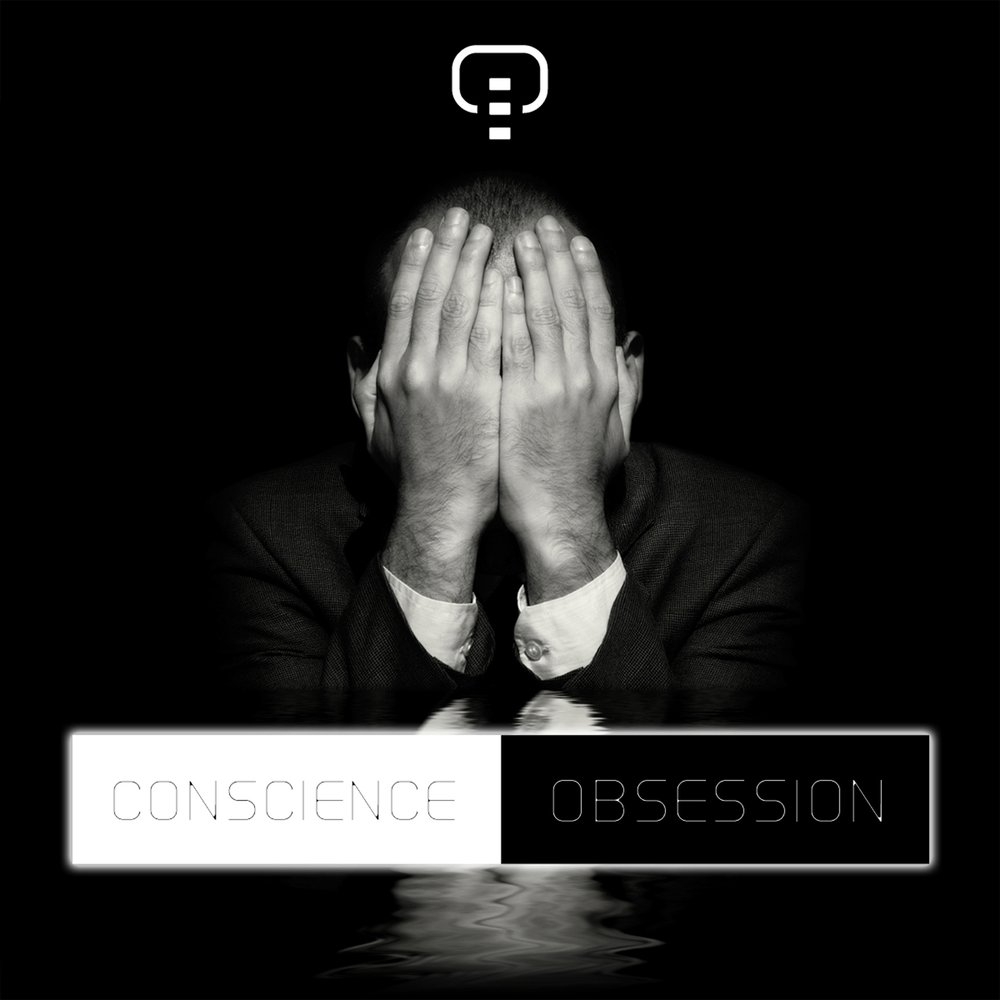 Аватарка conscience. Conscience. Obsession песня.