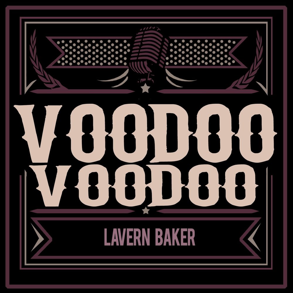 Voodoo музыка. Lavern Baker. Hoodoo. Voodoo песня. Под Voodoo Voodoo.