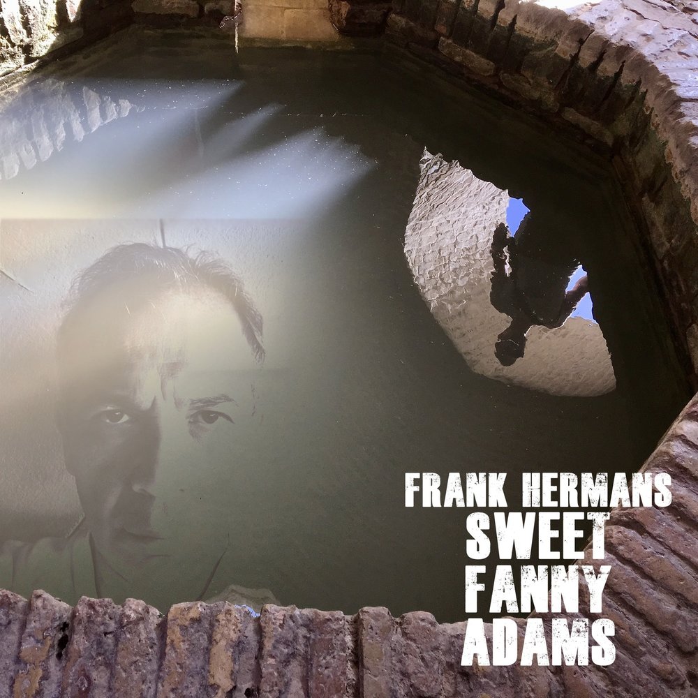 Sweet Sweet fanny Adams 1974. Herman Frank. Sweet "Sweet fanny Adams".