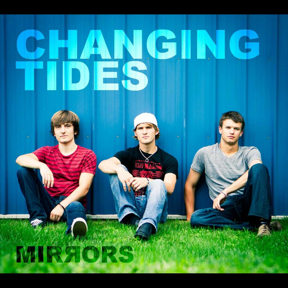 Tide changes. Changing Tides.