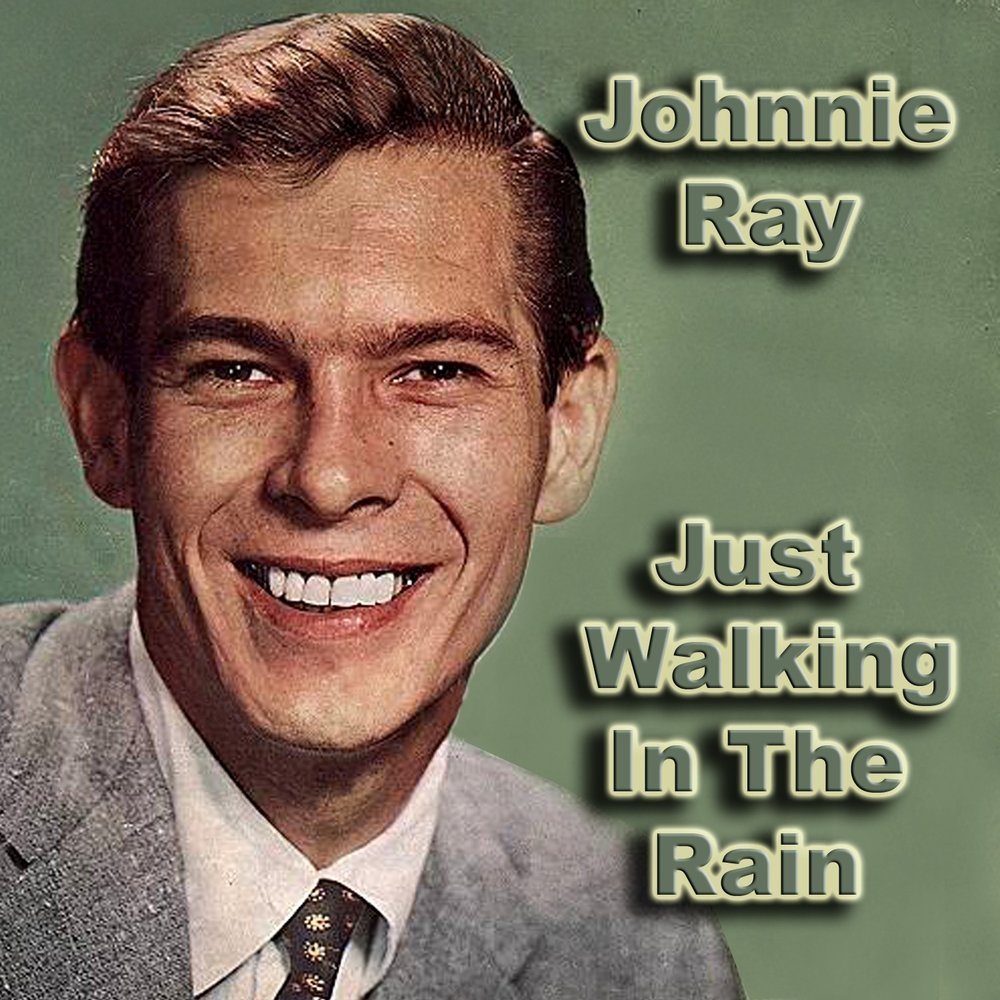 Just Walking In The Rain Johnnie Ray Johnny Ray Slushat Onlajn