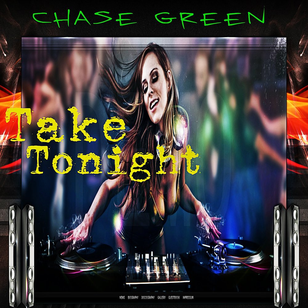 Taking tonight. Take Tonight Чейз Грин. Chased Green.