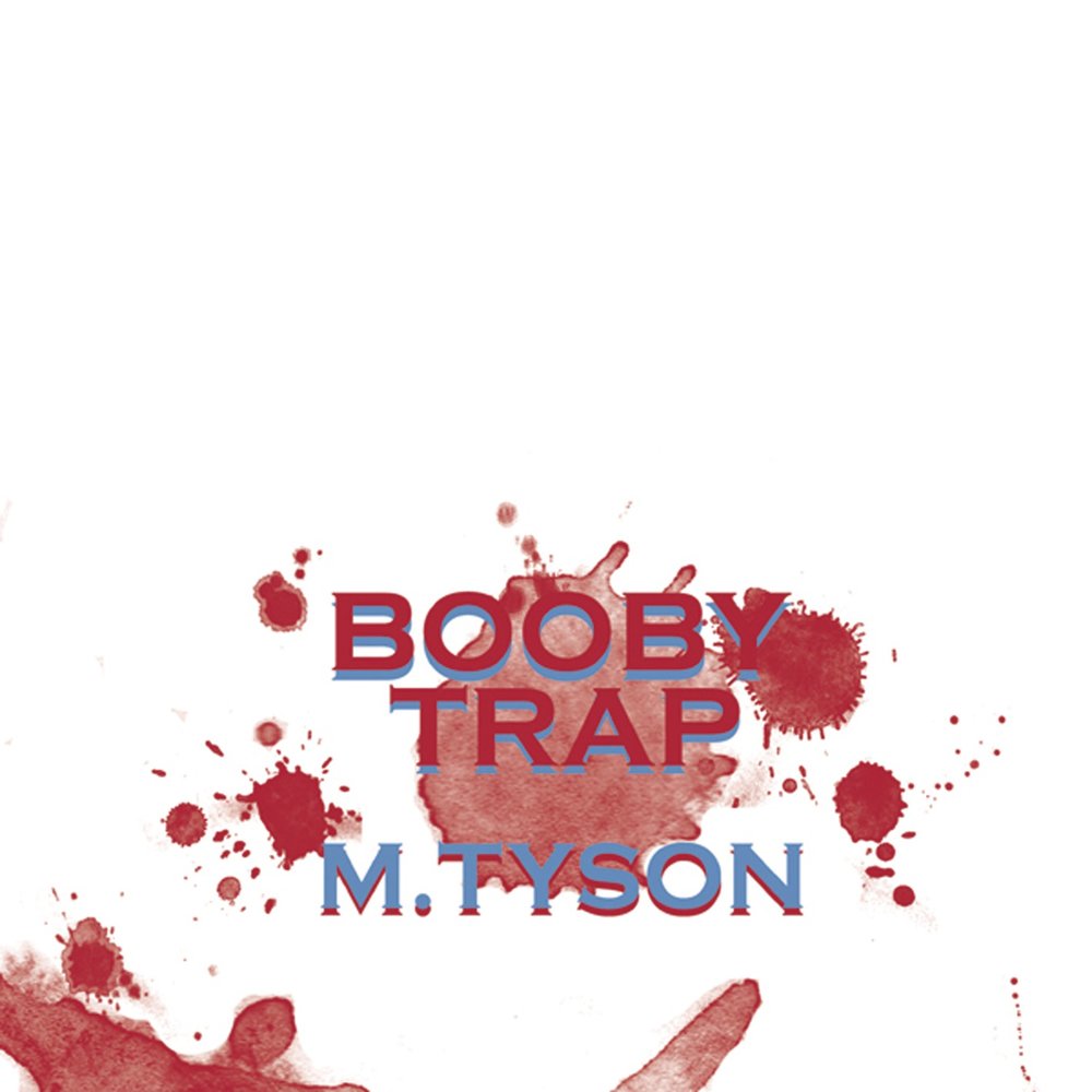 Booby trap. Trap 2012-2014.