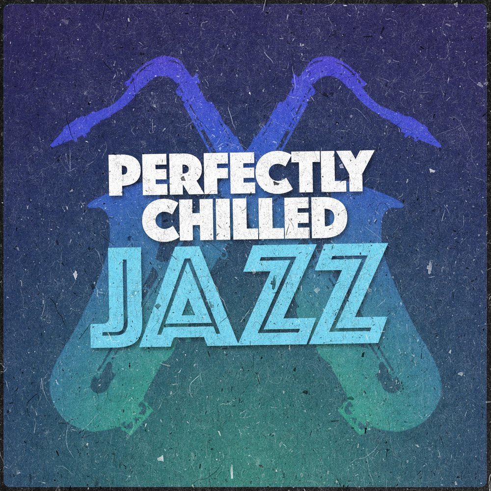 Chilled jazz. Chilling Jazz. Chilled.