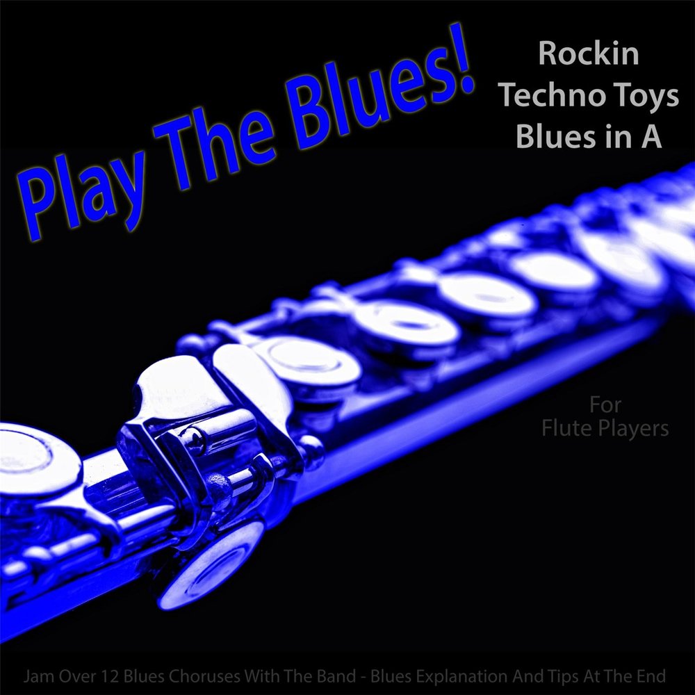 Be in the Blues. Blue Fluted. F Blues Play along. Blue back.