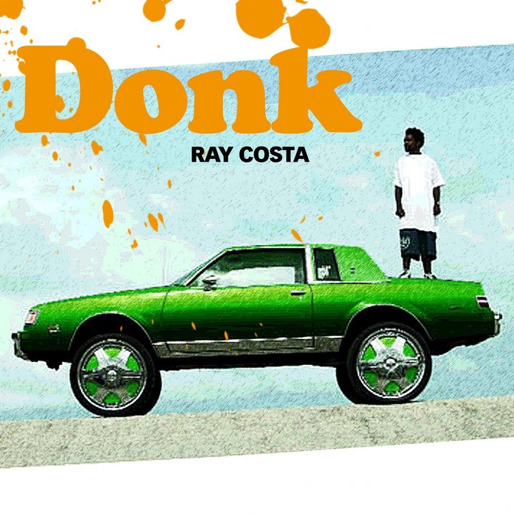 Donk перевод. Raymond Costa. Costa ray.