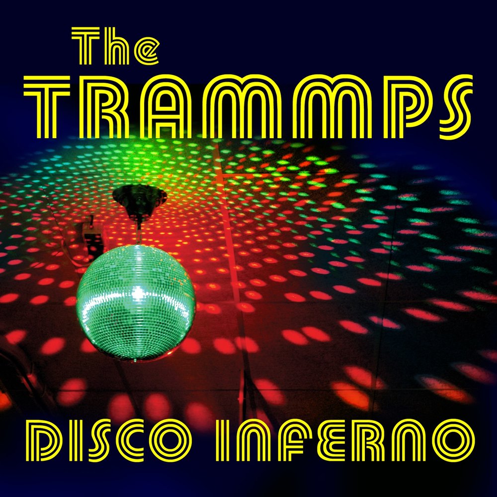 Disco inferno viceroy jet life remix. Disco Inferno the Trammps. Disco Inferno the Trammps album. The Trammps Disco Inferno 1976 album. The Trammps Disco обложки альбомов.