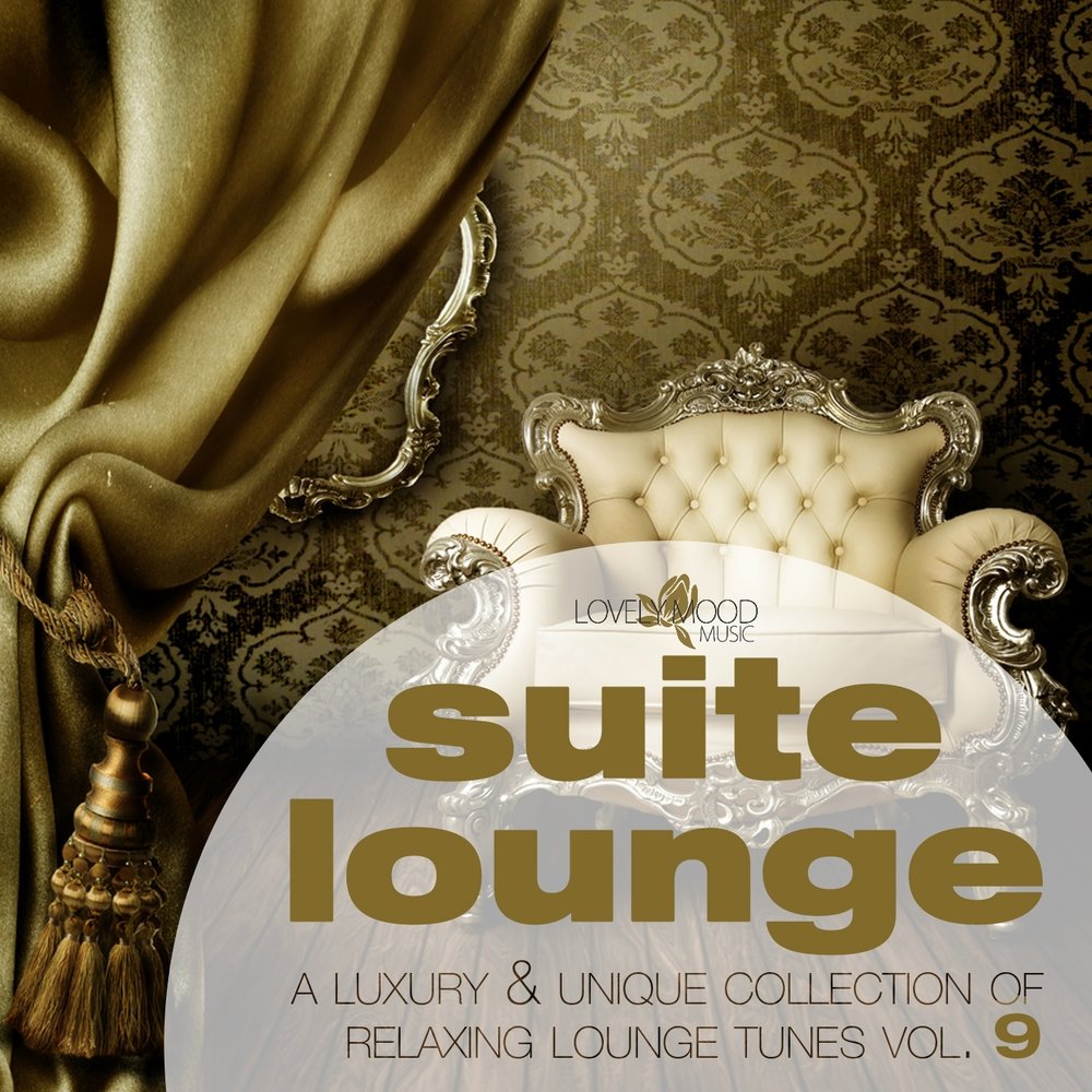 Luxury music vk. Lounge Suite. Лакшери музыка. Лаунж музыка. Luxury Lounge музыка.