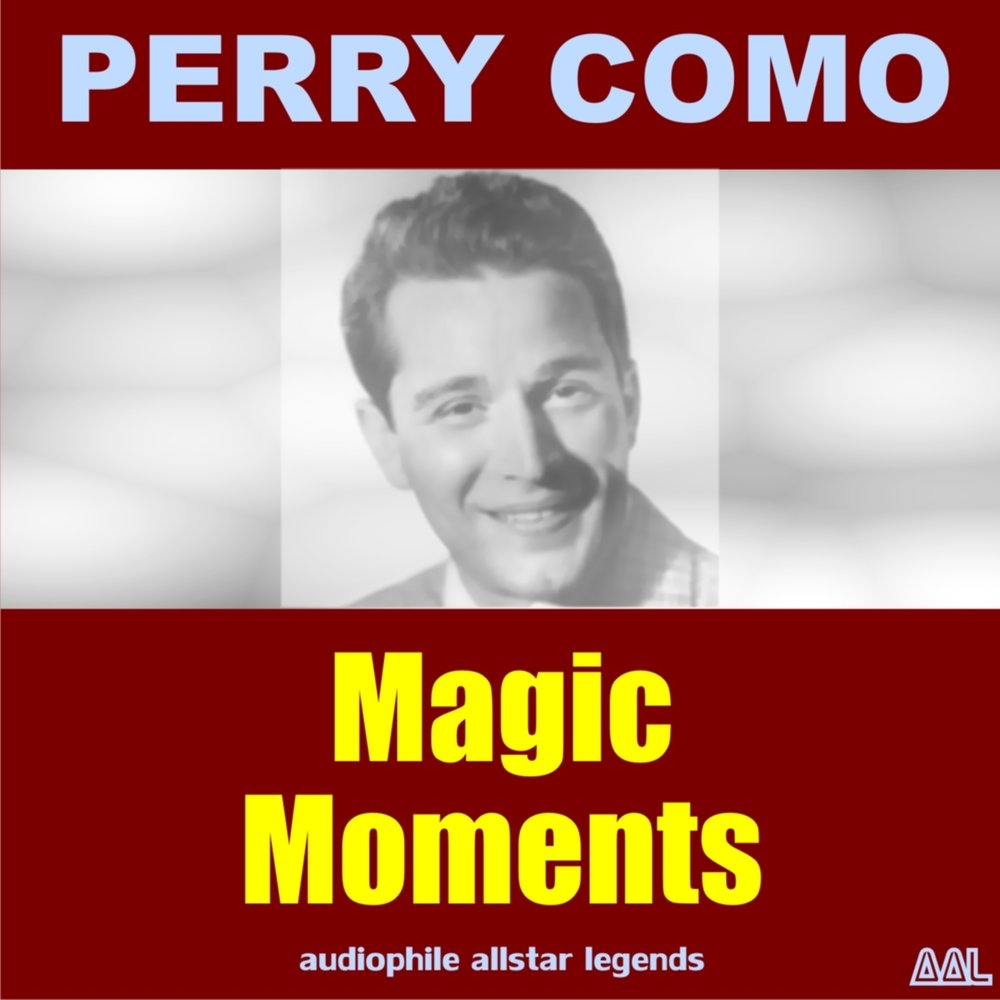 Perry como magic moments. Perry como Magic. Перри Комо песни альбомы.. Perry como Magic moments слушать.