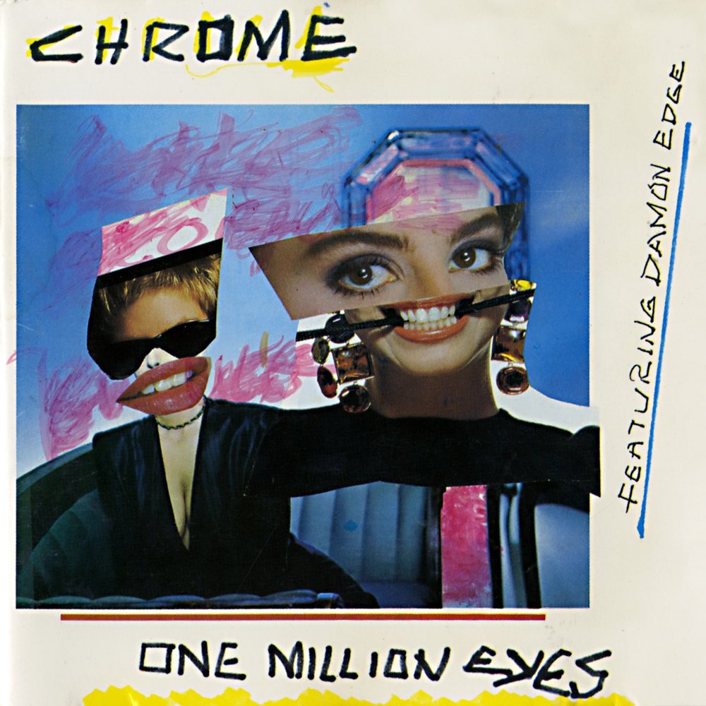 Chrome песни. One million Eyes. Look at your Eyes album.