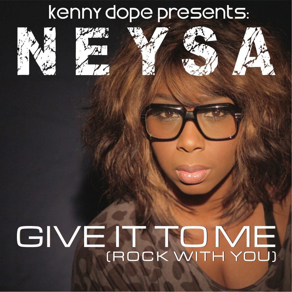 Give to me. Kenny Dope. Give me it. Rock with you обложка. Give it to me слушать.