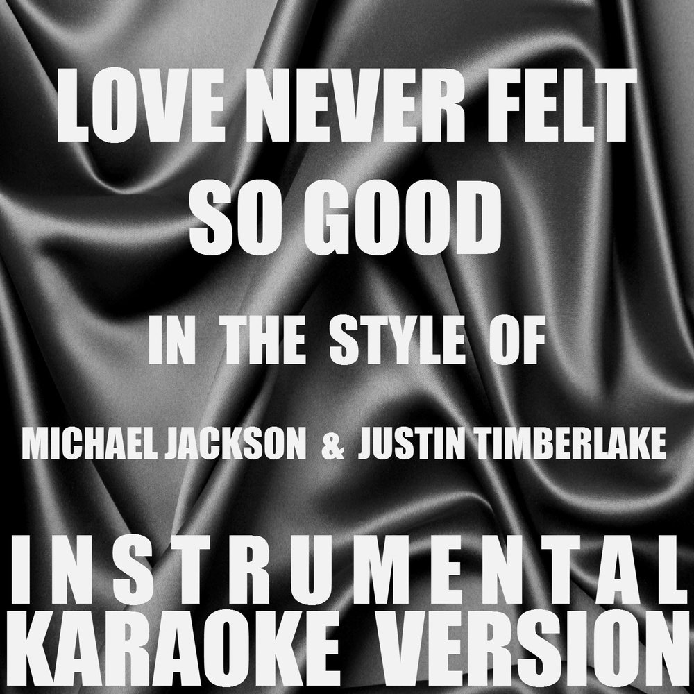 Love never felt so good crystal gold. Justin timberlake and michael jackson. Love never felt so good crystal gold. Michael jackson & justin timberlake - love never felt so good ноты.