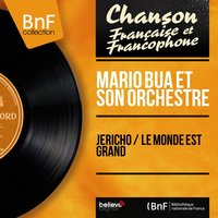 Jéricho / Le monde est grand