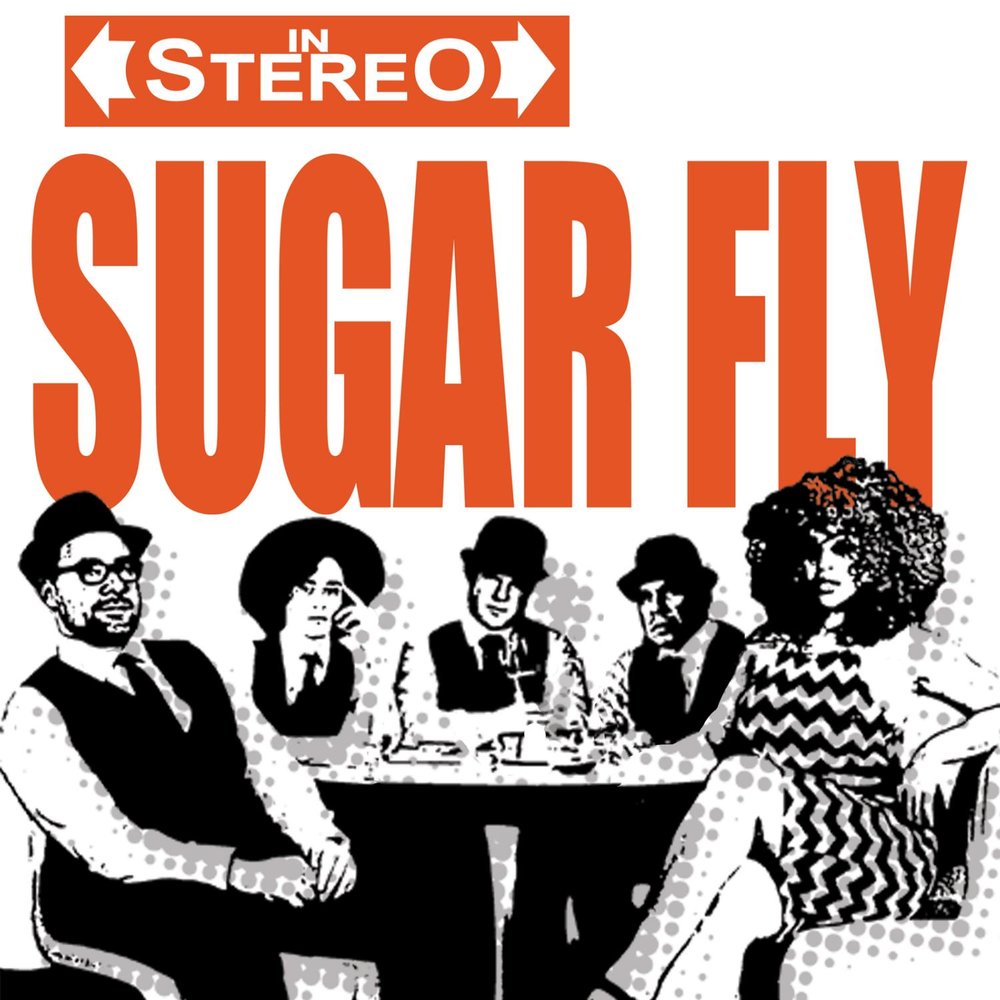 Sugar fly. Sugar so Fly. If you want Blood you've got it.