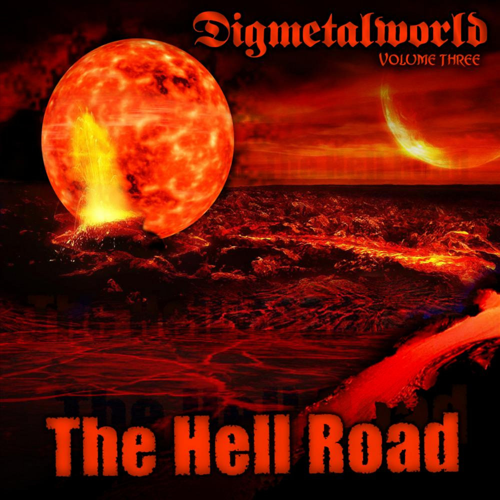 The Road to Hell. 1989 - The Road to Hell. Sunstorm "Road to Hell". The Road to Hell, pt. 2.