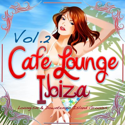 Cafe Lounge Ibiza, Vol. 2