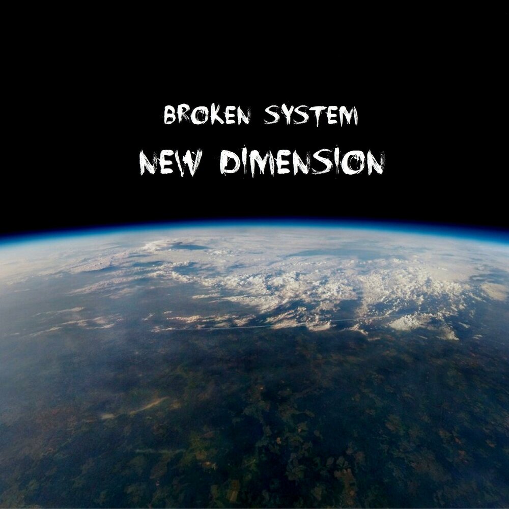 Broken system. Memory of a broken dimension. breaking system. broken system ministry.