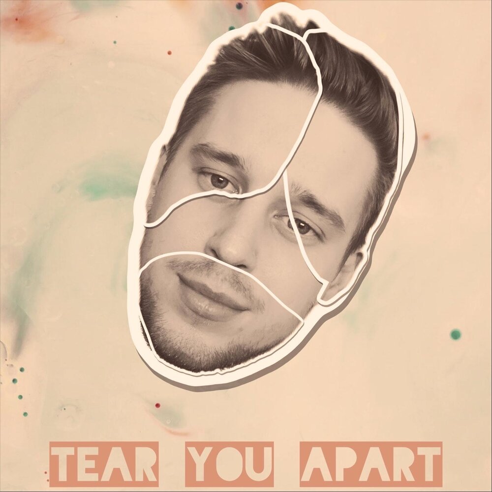 Tear you apart