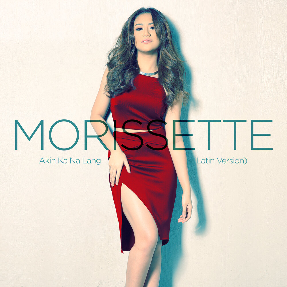 Na ka. Morissette Akin ka na lang. Morissette перевод с итальянского.